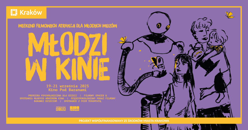 Młodzi w kinie w Kinie Pod Baranami – weekend filmowych atrakcji w Krakowie